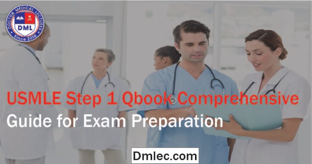 USMLE Step 1 Qbook Comprehensive Guide for Exam Preparation