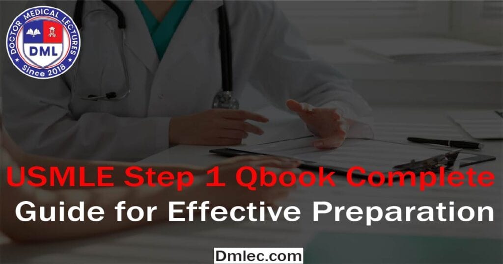 USMLE Step 1 Qbook Complete Guide for Effective Preparation
